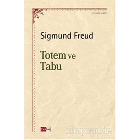 TOTEM VE TABU - SIGMUND FREUD