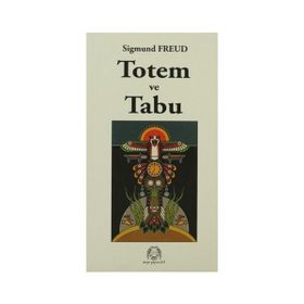 TOTEM VE TABU - SIGMUND FREUD