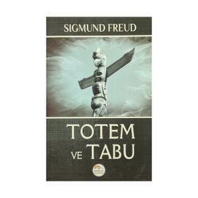 TOTEM VE TABU - SIGMUND FREUD