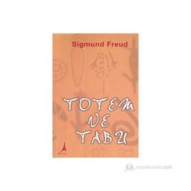 TOTEM VE TABU - SIGMUND FREUD