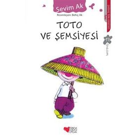 Toto ve Şemsiyesi - Sevim Ak