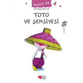 Toto ve Şemsiyesi - Sevim Ak