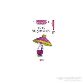 Toto ve Şemsiyesi - Sevim Ak