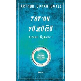 Tot'un Yüzüğü - Arthur Conan Doyle