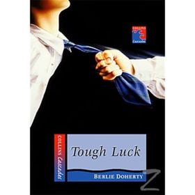TOUGH LUCK COLLINS READERS - BERLIE DOHERTY