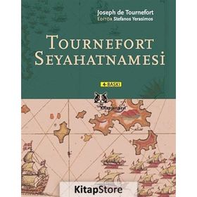 Tournefort Seyahatnamesi - Joseph De Tournefot
