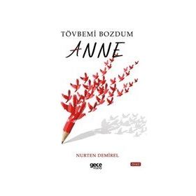 Tövbemi Bozdum Anne Gece Kitaplığı