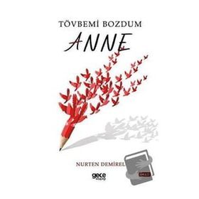 Tövbemi Bozdum Anne Gece Kitaplığı