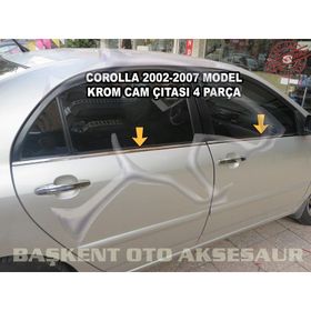 Toyota Corolla 2002-2007 Paslanmaz Çelik 4 Parça Krom Cam Çıtası