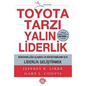 TOYOTA TARZI YALIN LIDERLIK - JEFFREY K. LIKERS;GARY L. CONVIS