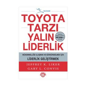 TOYOTA TARZI YALIN LIDERLIK - JEFFREY K. LIKERS;GARY L. CONVIS