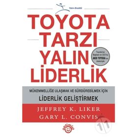 TOYOTA TARZI YALIN LIDERLIK - JEFFREY K. LIKERS;GARY L. CONVIS