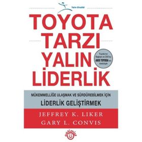 TOYOTA TARZI YALIN LIDERLIK - JEFFREY K. LIKERS;GARY L. CONVIS
