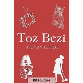 Toz Bezi - Asuman Tüfekçi