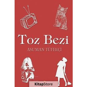 Toz Bezi - Asuman Tüfekçi
