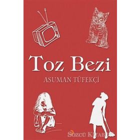 Toz Bezi - Asuman Tüfekçi