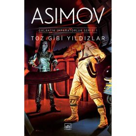 Toz Gibi Yıldızlar - Isaac Asimov