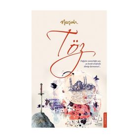 Töz - Nevşah Fidan Karamehmet