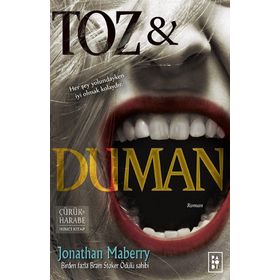 Toz ve Duman - Jonathan Maberry