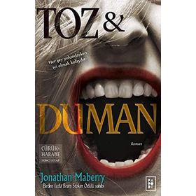 Toz ve Duman - Jonathan Maberry