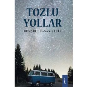 Tozlu Yollar - Hasan Şahin
