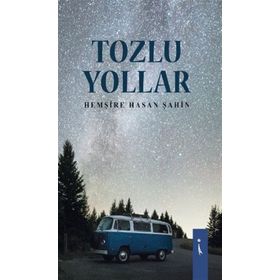 Tozlu Yollar - Hasan Şahin
