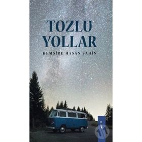 Tozlu Yollar - Hasan Şahin