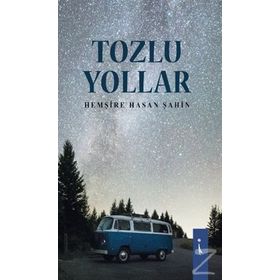 Tozlu Yollar - Hasan Şahin