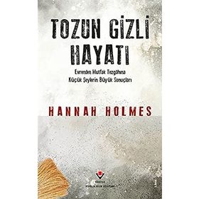 TOZUN GIZLI HAYATI (CILTLI) - HANNAH HOLMES