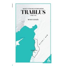 Trablus 1289-1516 - Murat Zengin
