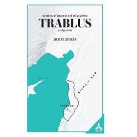 Trablus 1289-1516 - Murat Zengin