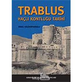 TRABLUS HAÇLI KONTLUĞU TARIHI - BIRSEL KÜÇÜKSİPAHİOĞLU
