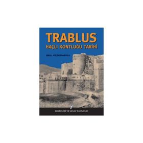 TRABLUS HAÇLI KONTLUĞU TARIHI - BIRSEL KÜÇÜKSİPAHİOĞLU
