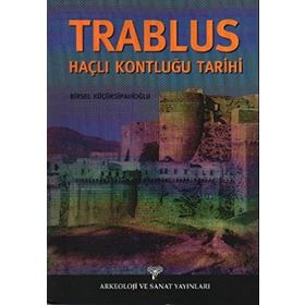 TRABLUS HAÇLI KONTLUĞU TARIHI - BIRSEL KÜÇÜKSİPAHİOĞLU