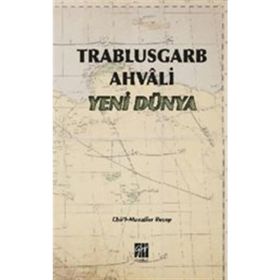 Trablusgarb Ahvali Yeni Dünya - Ebül Muzaffer Recep