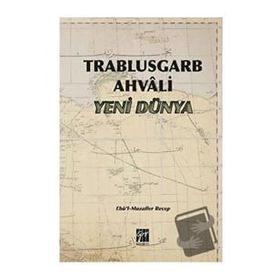 Trablusgarb Ahvali Yeni Dünya - Ebül Muzaffer Recep
