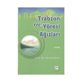 Trabzon ve Yöresi Ağızları Cilt 1-2-3 - Necati Demir
