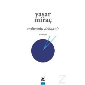 Trabzonlu Delikanlı - Yaşar Miraç