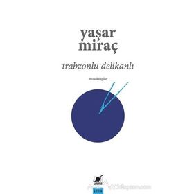 Trabzonlu Delikanlı - Yaşar Miraç