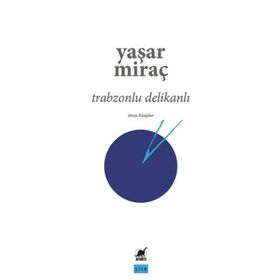 Trabzonlu Delikanlı - Yaşar Miraç