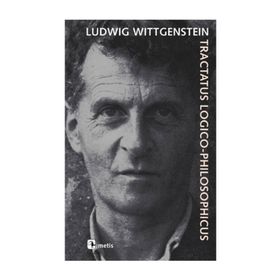 TRACTATUS LOGICO - PHILOSOPHICUS - LUDWIG WITTGENSTEIN