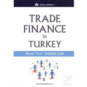 Trade Finance In Turkey - Sadullah Çelik