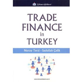 Trade Finance In Turkey - Sadullah Çelik