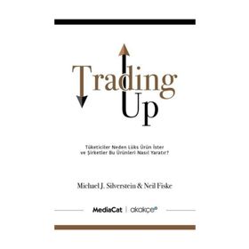Trading Up - Michael J. Silverstein