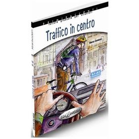 Traffico in Centro +CD - İtalyanca Okuma Kitabı Temel Seviye A1-A2 - M. Dominici