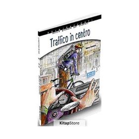Traffico in Centro +CD - İtalyanca Okuma Kitabı Temel Seviye A1-A2 - M. Dominici