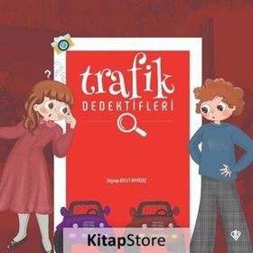 Trafik Dedektifleri - Zeynep Bulut Akyıldız