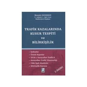 Trafik Kazalarında Kusur Ve Trafik Bilirkişiliği-Murat Sevinç