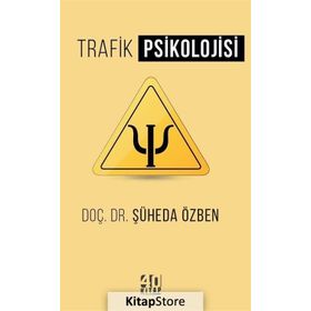 Trafik Psikolojisi - Şüheda Özben