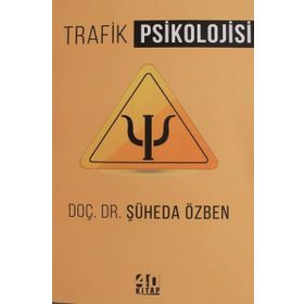 Trafik Psikolojisi - Şüheda Özben